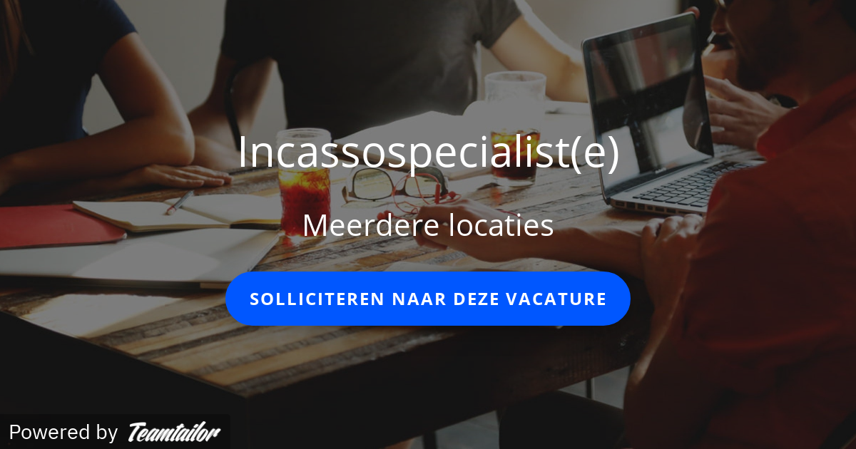 incasso vacatures